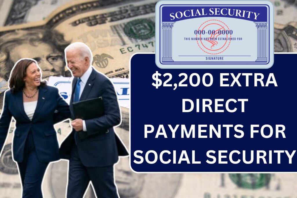 $2,200 Extra Direct Payments For Social Security SSI SSDI VA Confirmed by SSA