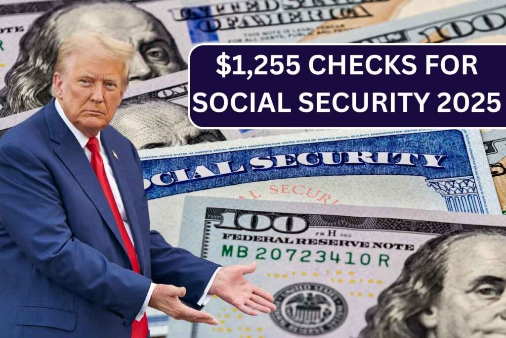 $1,255 Checks For Social Security 2025 - Passed!, Know Eligibility SSI, SSDI & VA