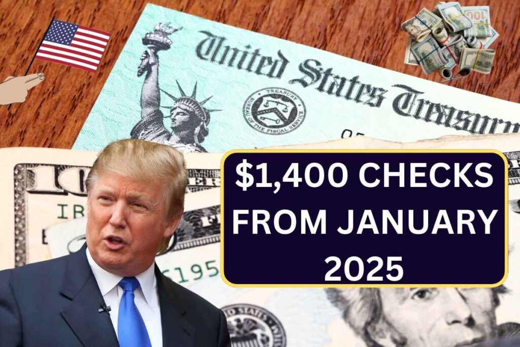 $1,400 Checks From January 2025 - IRS Confirms!