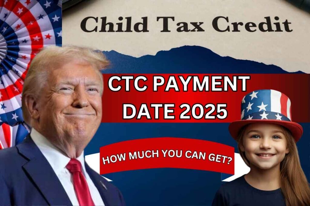 2025 CTC Payment Dates