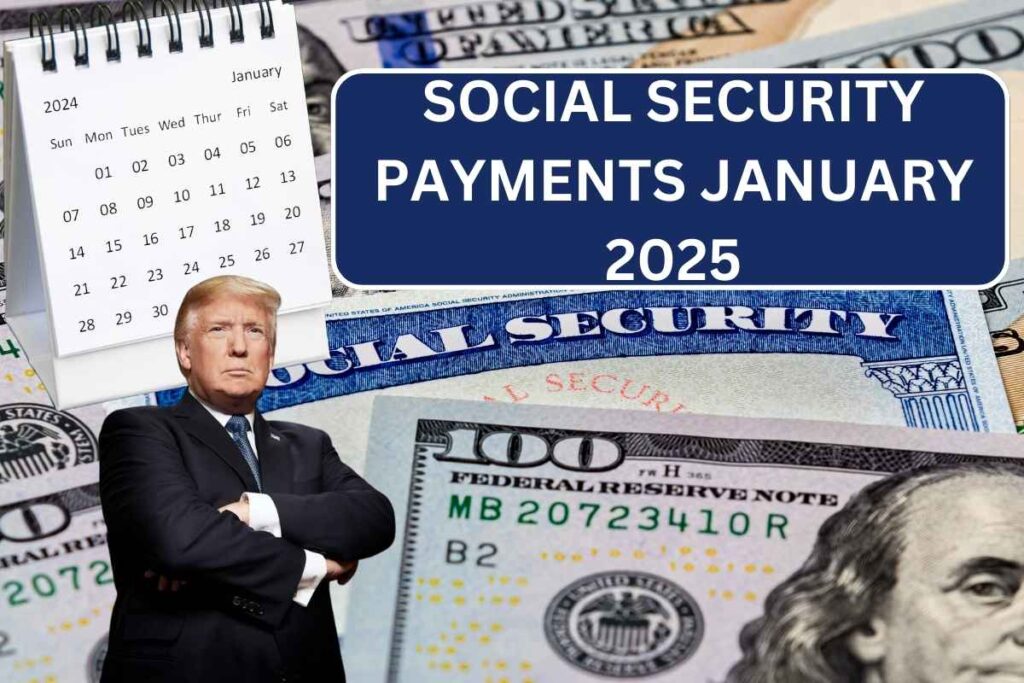 Social Security Payments January 2025