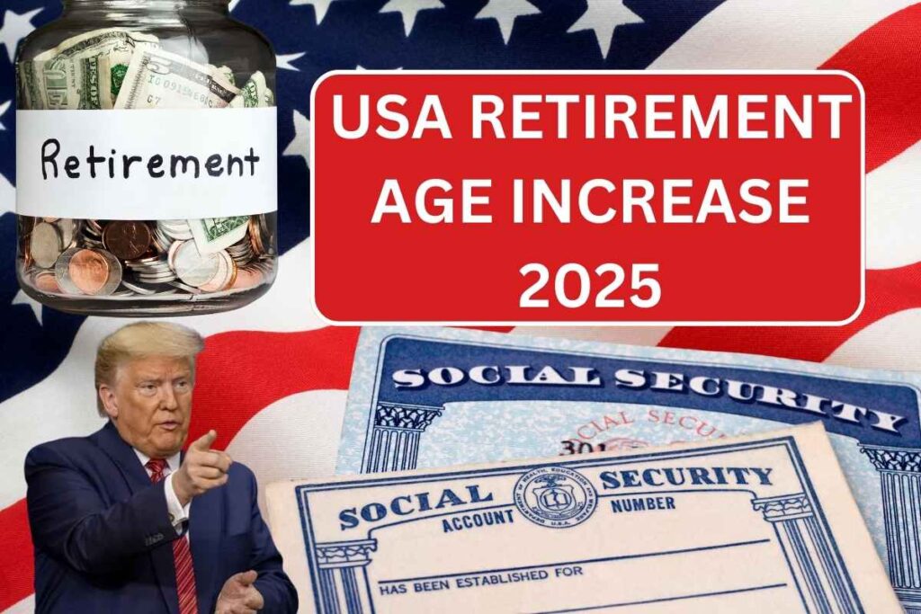 USA Retirement Age Increase 2025: Know Average Retirement Age in US