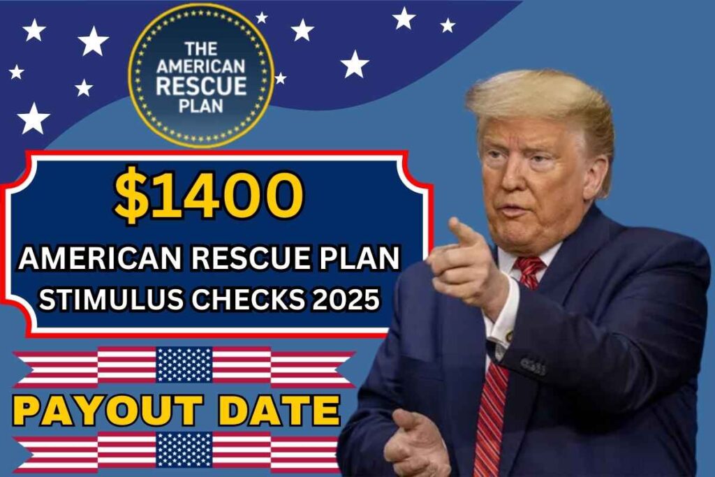 $1400 American Rescue Plan Stimulus Checks 2025