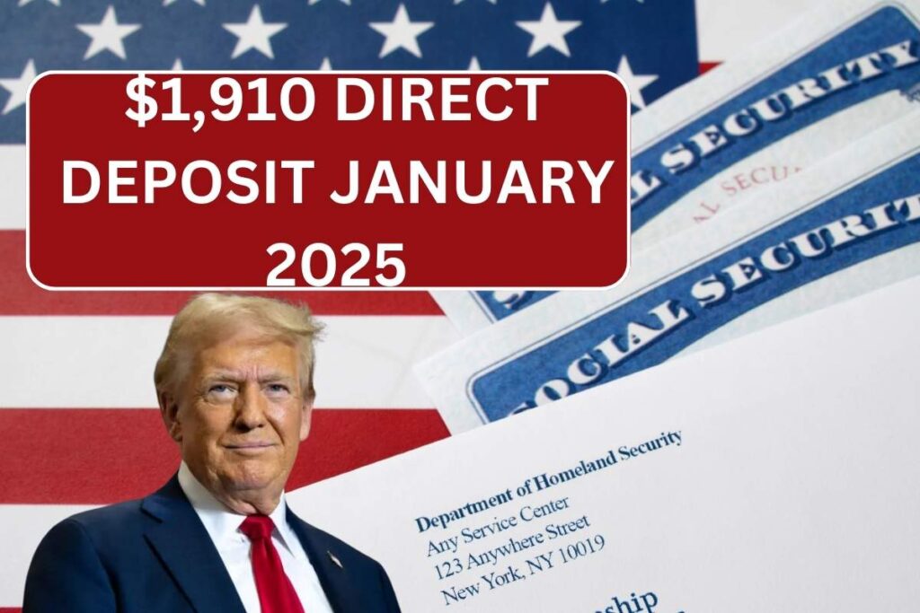 $1,910 Direct Deposit January 2025 - Know Eligibility, Amount & Payment Date