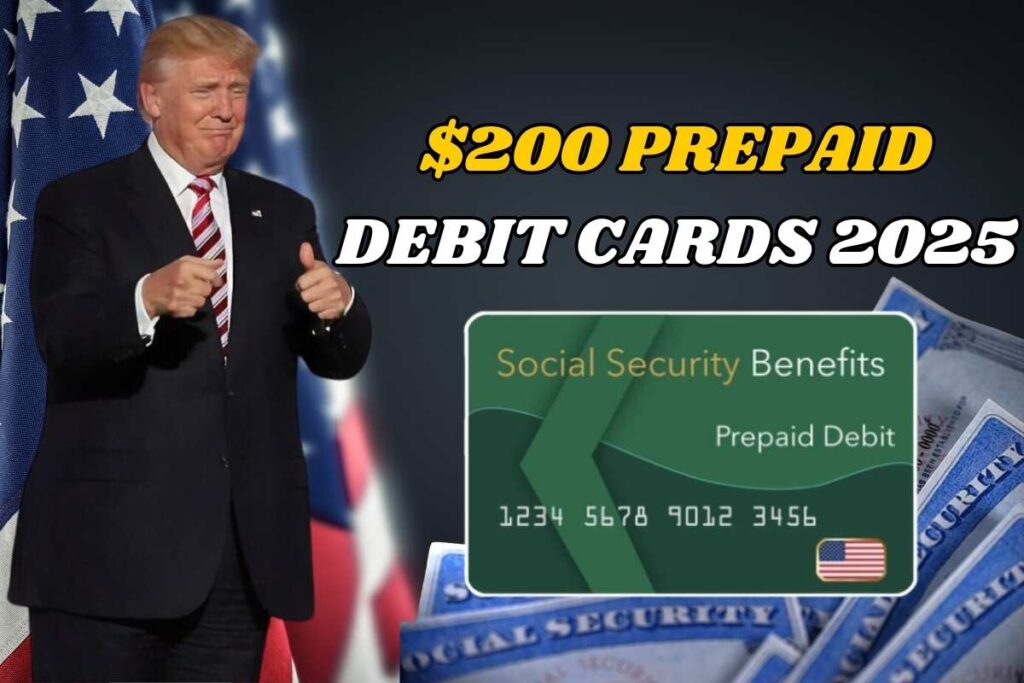 $200 PrePaid Debit Cards 2025 For Social Security Retirement