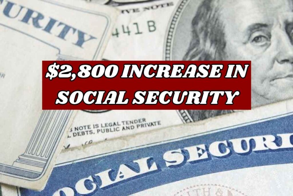 $2,800 Increase For Social Security SSI, SSDI & VA In 2025