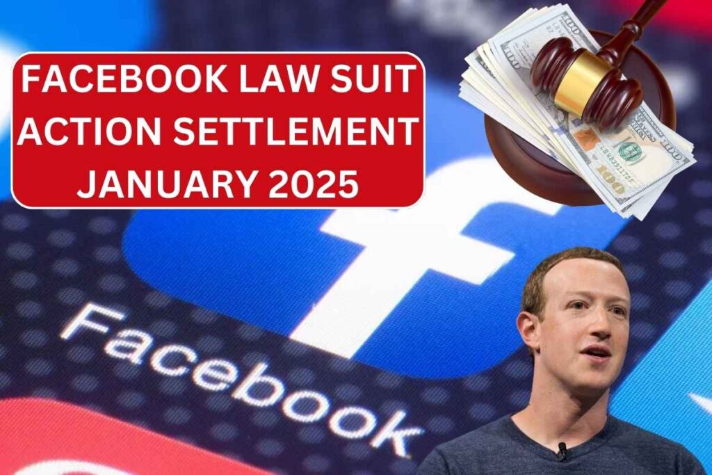 ⁠Facebook Lawsuit Action Settlement January 2025: How To Claim? Who Will Get