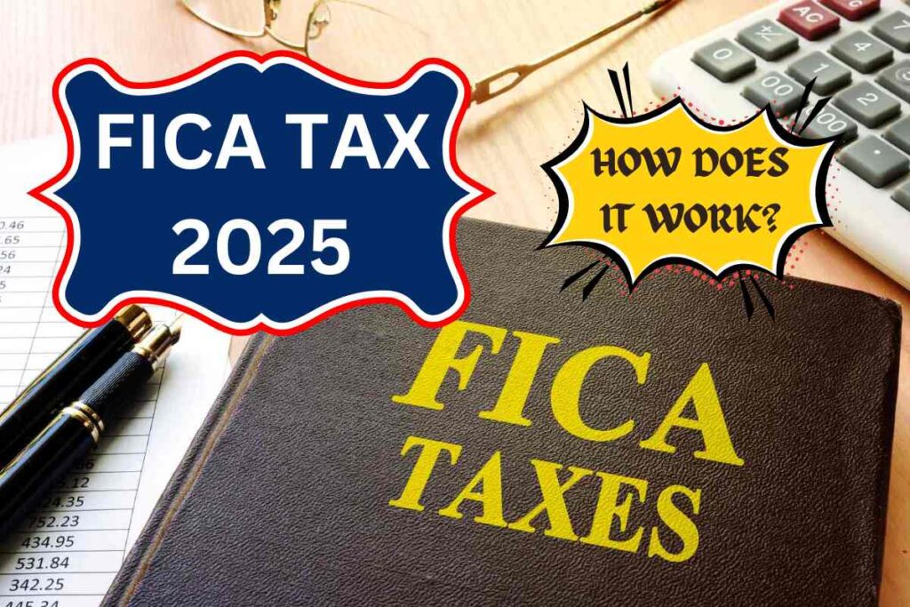 What Is FICA Tax - Know Details, Tax Calculator, Exempted List